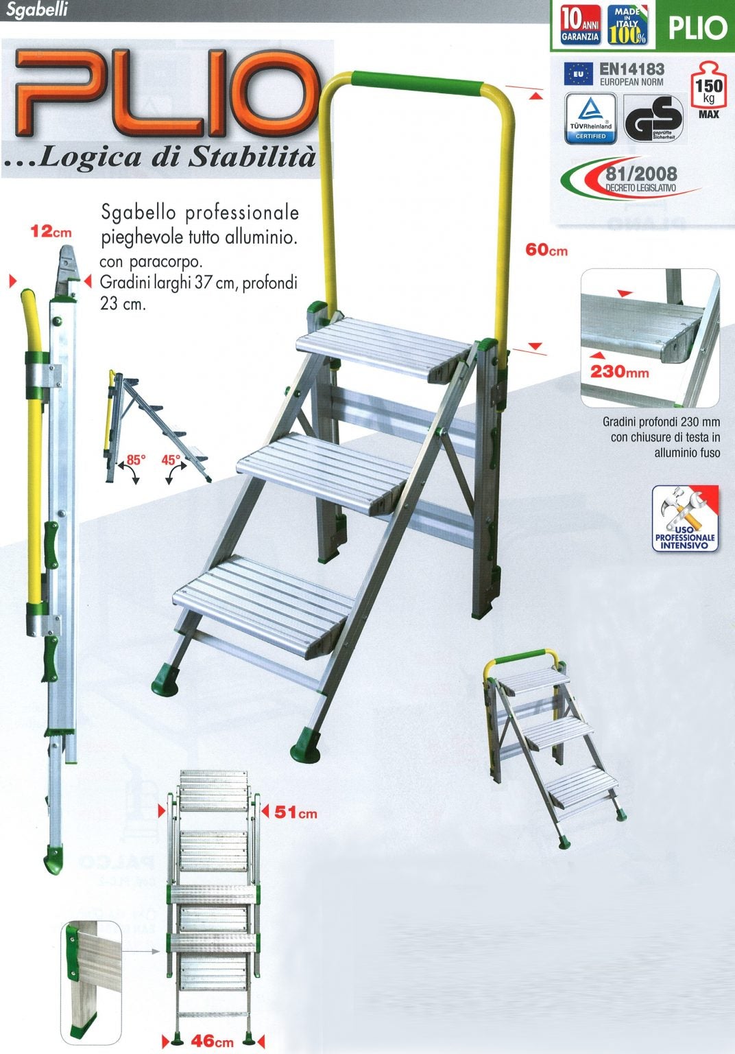 PLIO 4 gradini con paracorpo frontale